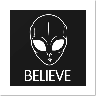 Alien - Believe Posters and Art